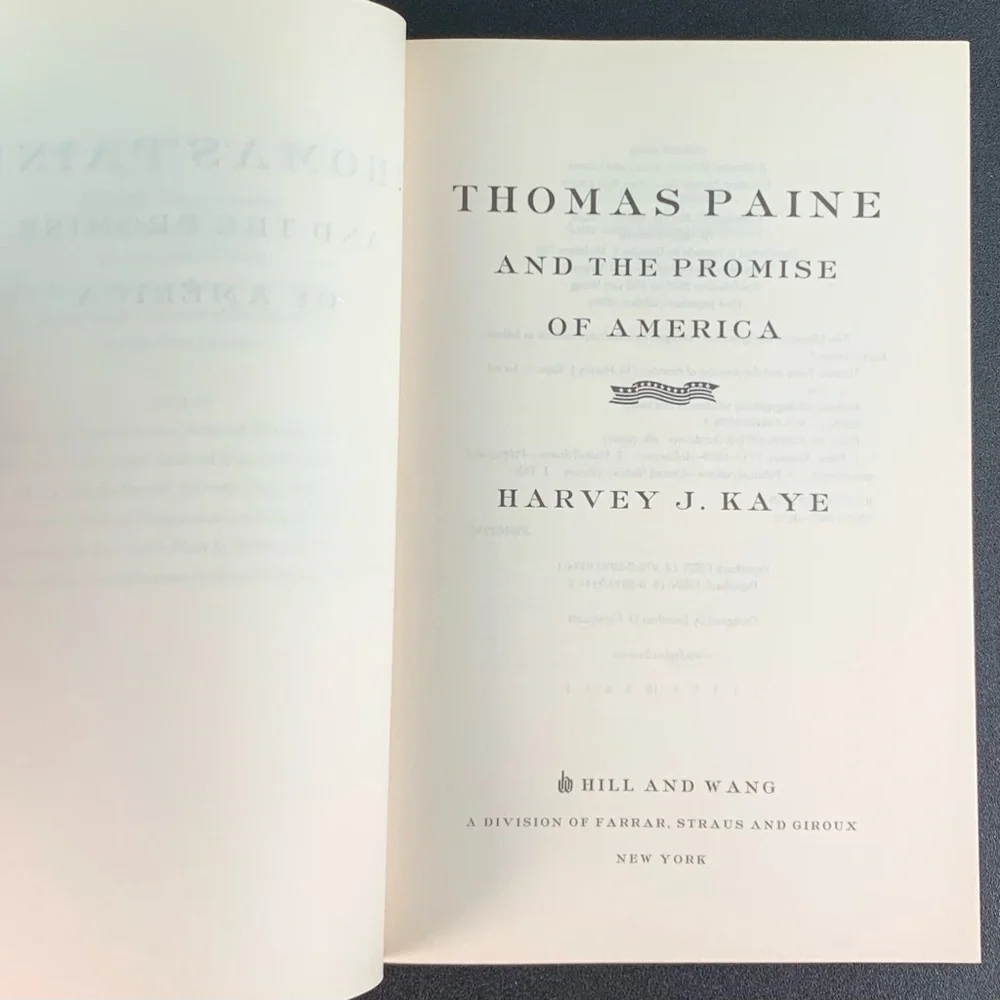 Thomas Paine and the Promise of America by Harvey J. Kaye. 2005.